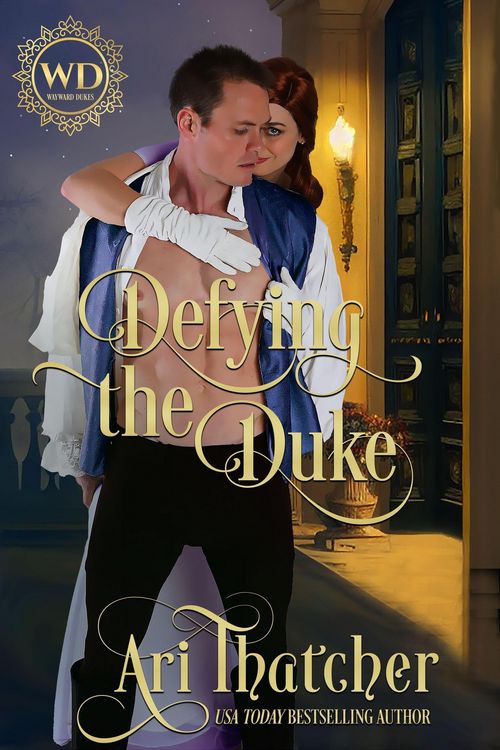 Produktbild: Defying the Duke (Wayward Dukes)