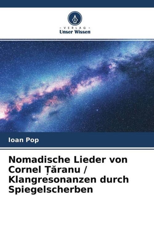 Produktbild: Nomadische Lieder von Cornel &iquest;aranu / Klangresonanzen durch Spiegelscherben