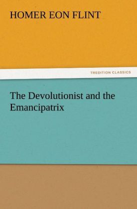 Produktbild: The Devolutionist and the Emancipatrix