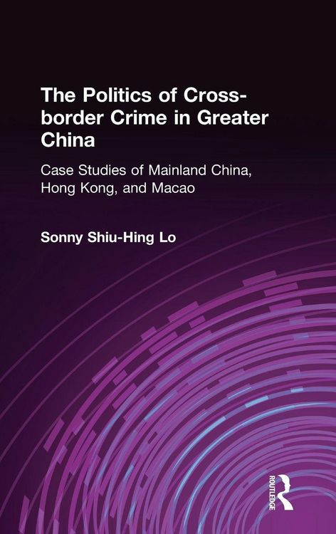 Produktbild: The Politics of Cross-border Crime in Greater China
