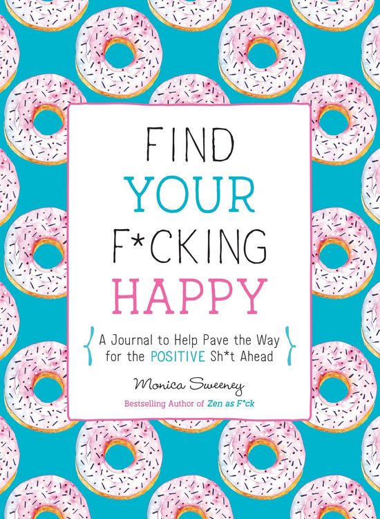 Produktbild: Find Your F*cking Happy