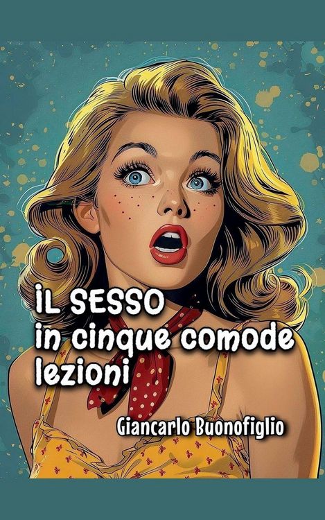 Produktbild: IL SESSO in cinque comode lezioni