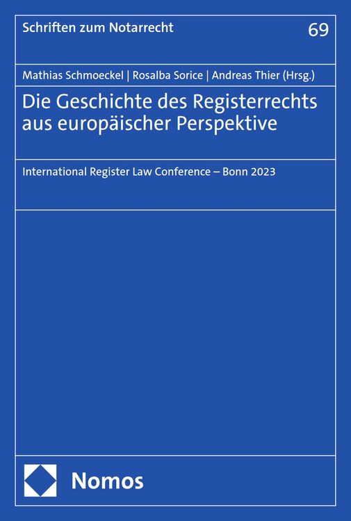 Produktbild: Die Geschichte des Registerrechts aus europ&auml;ischer Perspektive