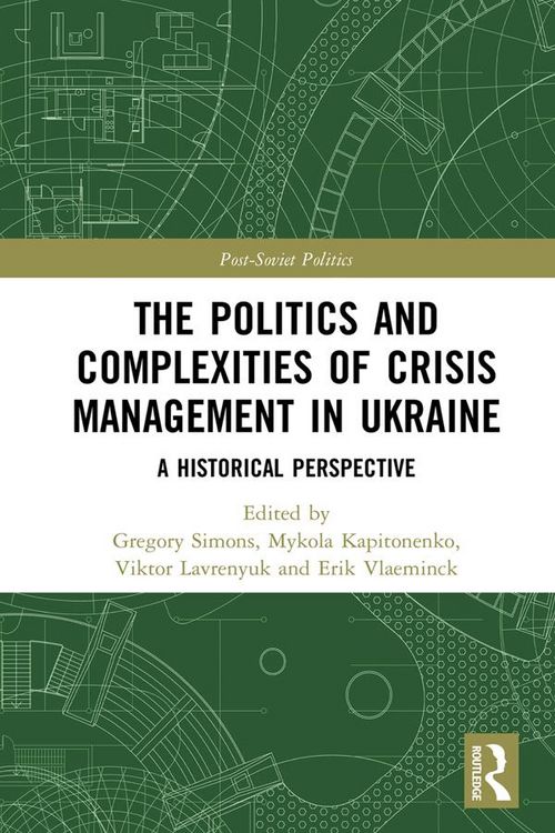Produktbild: The Politics and Complexities of Crisis Management in Ukraine
