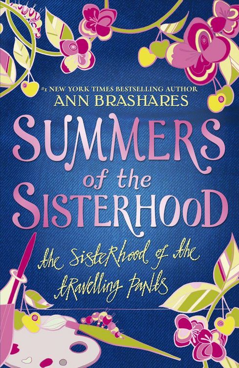 Produktbild: Summers of the Sisterhood: The Sisterhood of the Travelling Pants