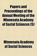 Produktbild: Papers and Proceedings of the Annual Meeting of the Minnesota Academy of Social Sciences (5)