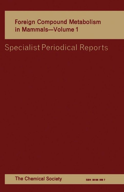 Produktbild: Foreign Compound Metabolism in Mammals