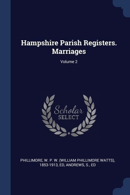 Produktbild: Hampshire Parish Registers. Marriages; Volume 2