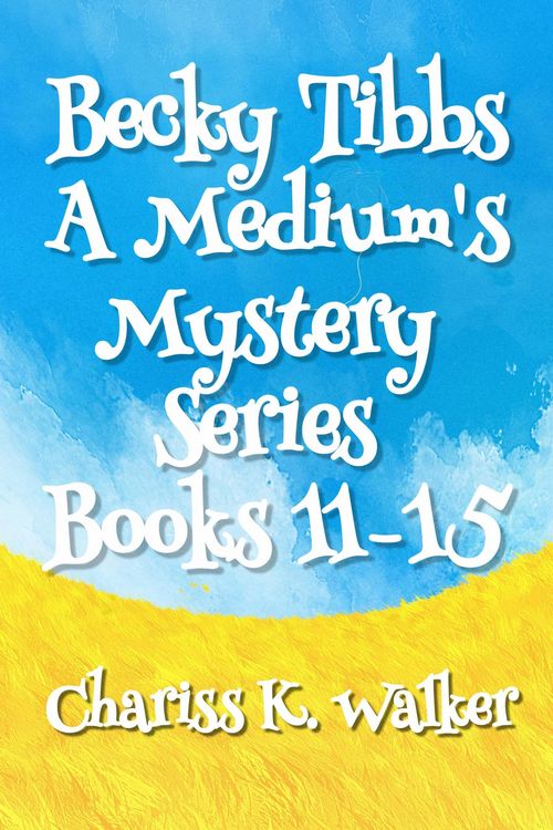 Produktbild: Becky Tibbs: A Medium's Mystery Series, Books 11-15