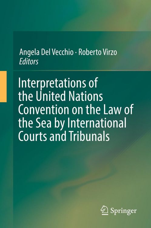 Produktbild: Interpretations of the United Nations Convention on the Law of the Sea by International Courts and Tribunals