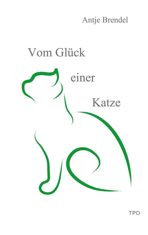 Produktbild: Vom Gl&uuml;ck einer Katze
