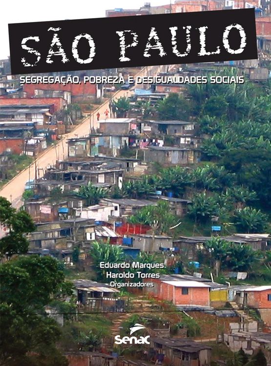 Produktbild: S&atilde;o Paulo: segrega&ccedil;&atilde;o, pobreza e desigualdades sociais
