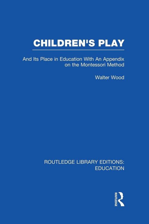 Produktbild: Children's Play and Its Place in Education
