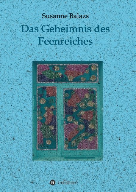Produktbild: Das Geheimnis des Feenreiches