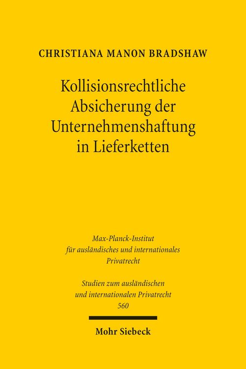 Produktbild: Kollisionsrechtliche Absicherung der Unternehmenshaftung in Lieferketten