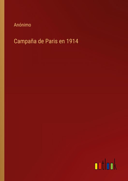Produktbild: Campa&ntilde;a de Paris en 1914