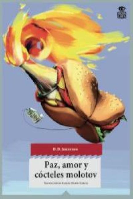 Produktbild: Paz, amor y c&oacute;cteles molotov