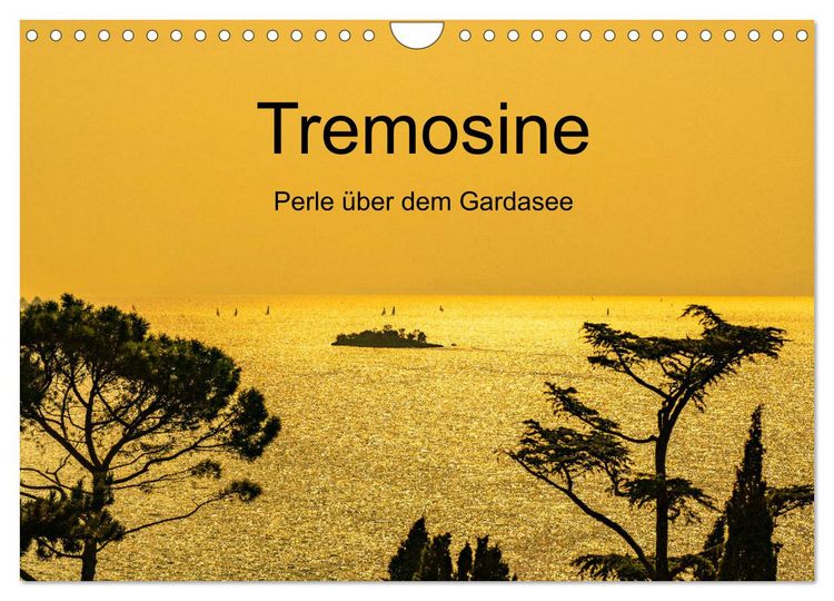 Produktbild: Tremosine - Perle &uuml;ber dem Gardasee (Wandkalender 2026 DIN A4 quer), CALVENDO Monatskalender
