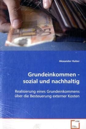 Produktbild: Huber Alexander: Grundeinkommen - sozial und nachhaltig