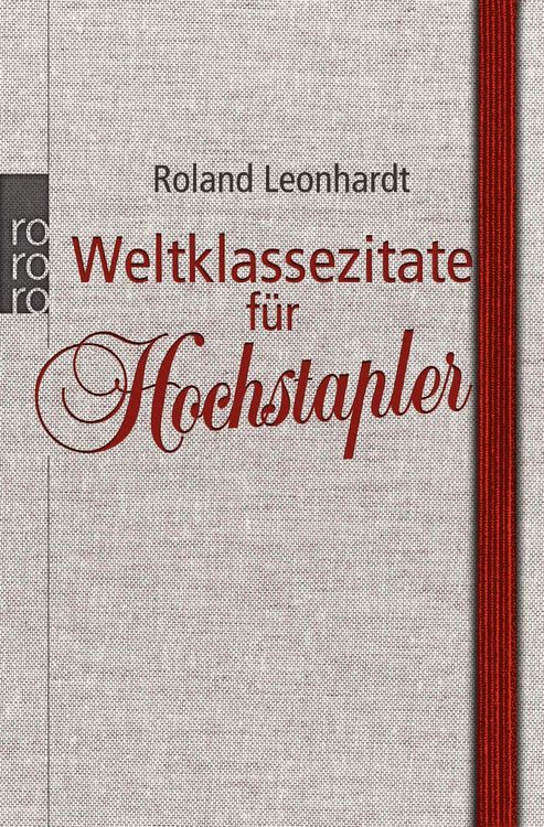 Produktbild: Weltklassezitate f&uuml;r Hochstapler