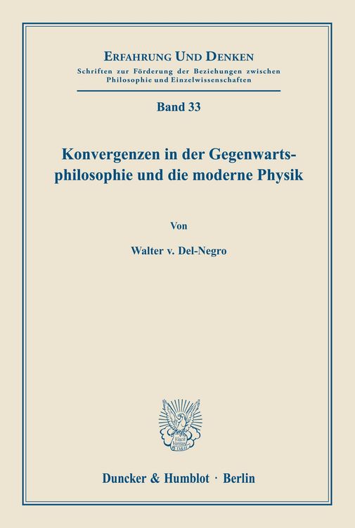 Produktbild: Konvergenzen in der Gegenwartsphilosophie und die moderne Physik.
