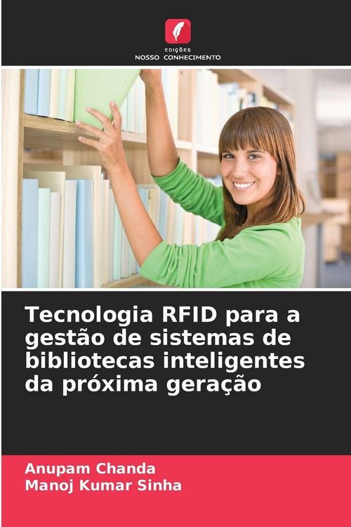 Produktbild: Tecnologia RFID para a gest&atilde;o de sistemas de bibliotecas inteligentes da pr&oacute;xima gera&ccedil;&atilde;o