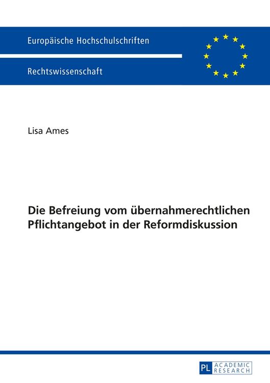Produktbild: Die Befreiung vom &uuml;bernahmerechtlichen Pflichtangebot in der Reformdiskussion