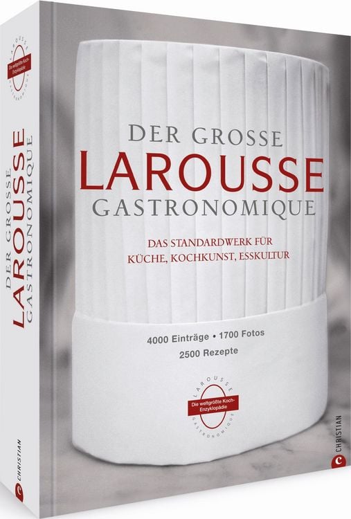 Produktbild: Der gro&szlig;e Larousse Gastronomique. Das internationale Standardwerk f&uuml;r K&uuml;che, Kochkunst, Esskultur.