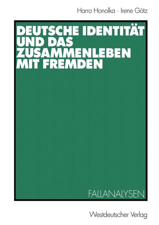 Produktbild: Deutsche Identit&auml;t und das Zusammenleben mit Fremden
