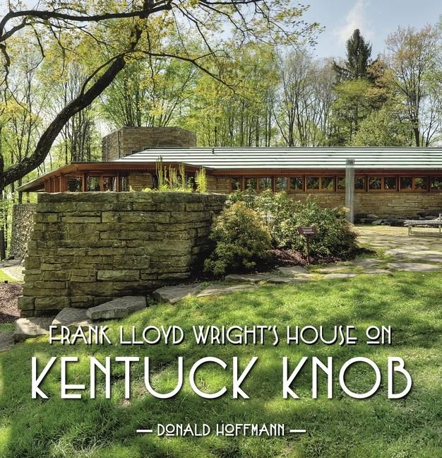 Produktbild: Frank Lloyd Wrights House on Kentuck Knob