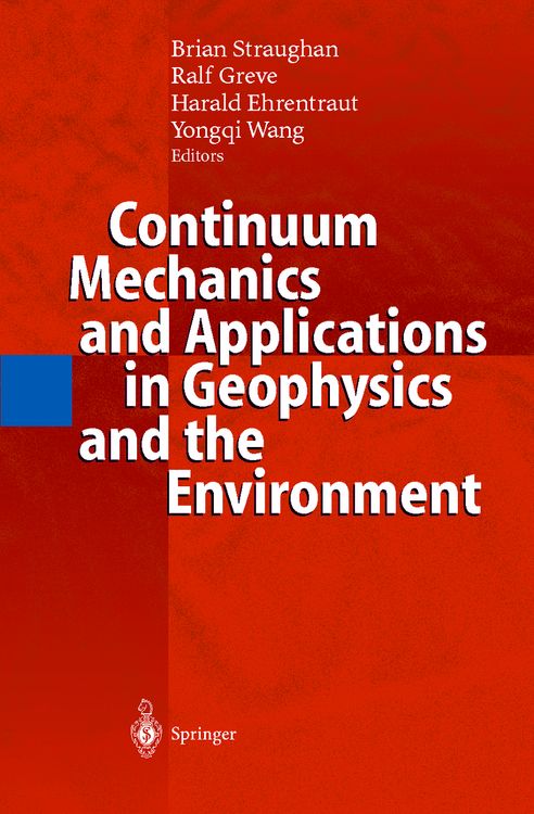 Produktbild: Continuum Mechanics and Applications in Geophysics and the Environment