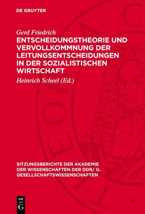 Produktbild: Entscheidungstheorie und Vervollkommnung der Leitungsentscheidungen in der sozialistischen Wirtschaft