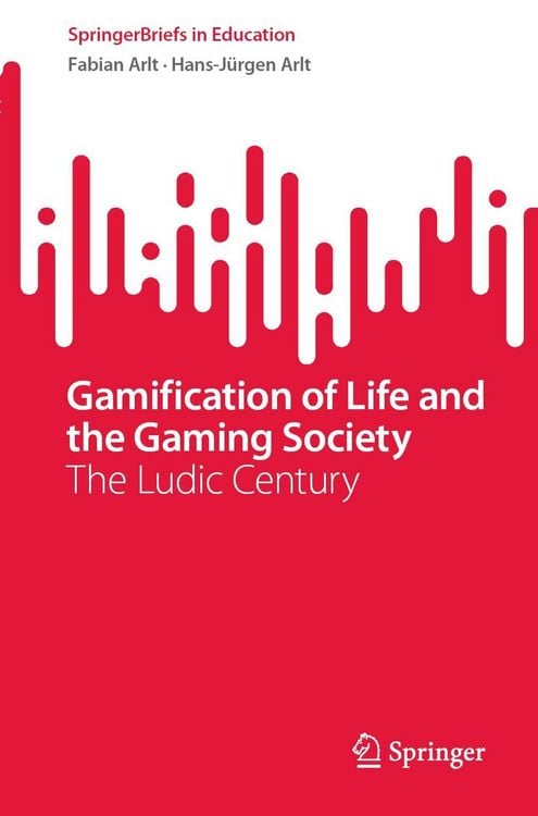 Produktbild: Gamification of Life and the Gaming Society