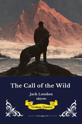 Produktbild: The Call of the Wild | Timeless Classics