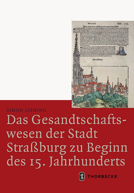 Produktbild: Das Gesandtschaftswesen der Stadt Stra&szlig;burg zu Beginn des 15. Jahrhunderts