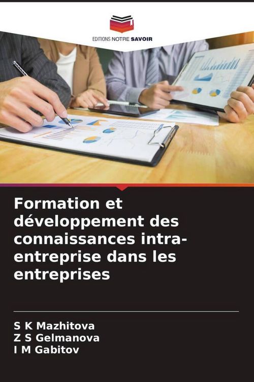 Produktbild: Formation et d&eacute;veloppement des connaissances intra-entreprise dans les entreprises