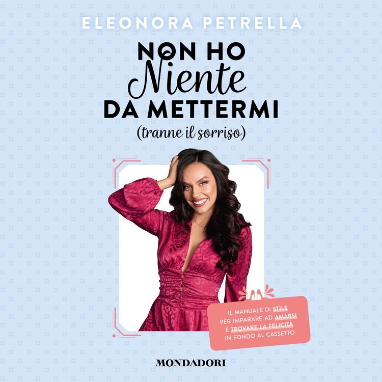 Produktbild: Non ho niente da mettermi (tranne il sorriso)