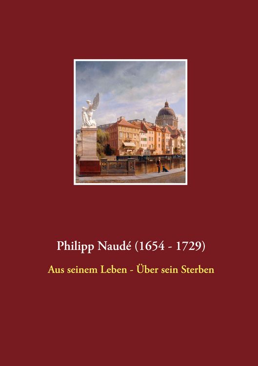 Produktbild: Philipp Naud&eacute; (1654 - 1729)