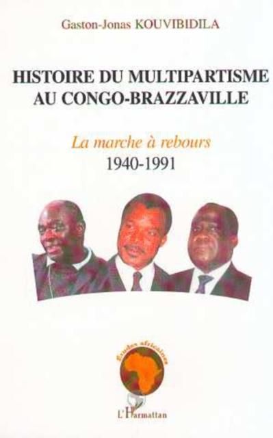 Produktbild: Histoire Du Multipartisme Au Congo-Brazzaville