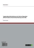 Produktbild: Segmentberichterstattung und internes Reporting - Wertorientierte Performancemessung unter IFRS