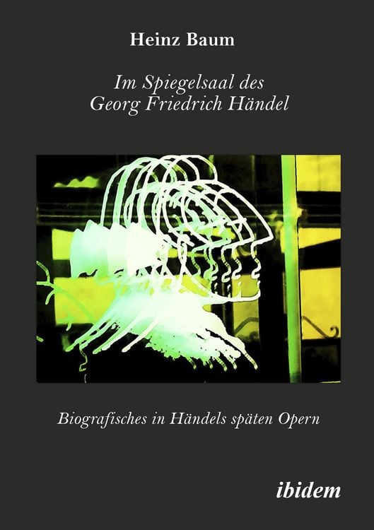 Produktbild: Im Spiegelsaal des Georg Friedrich H&auml;ndel