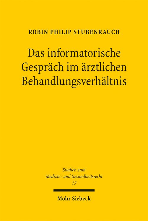 Produktbild: Das informatorische Gespr&auml;ch im &auml;rztlichen Behandlungsverh&auml;ltnis