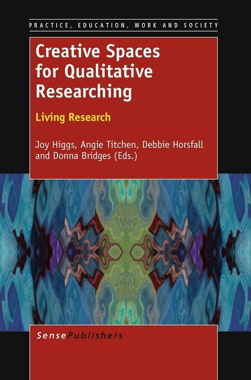 Produktbild: Creative Spaces for Qualitative Researching: Living Research
