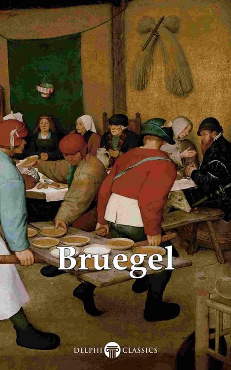 Produktbild: Delphi Complete Works of Pieter Bruegel the Elder (Illustrated)