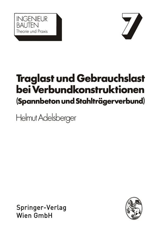 Produktbild: Traglast und Gebrauchslast bei Verbundkonstruktionen