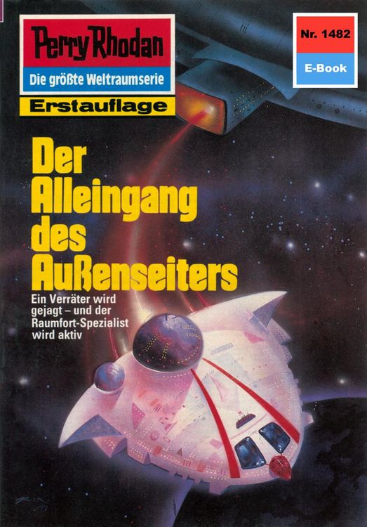 Produktbild: Perry Rhodan 1482: Der Alleingang des Au&szlig;enseiters