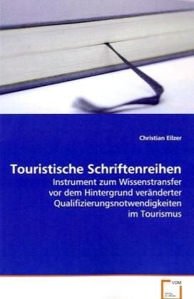 Produktbild: Eilzer Christian: Touristische Schriftenreihen
