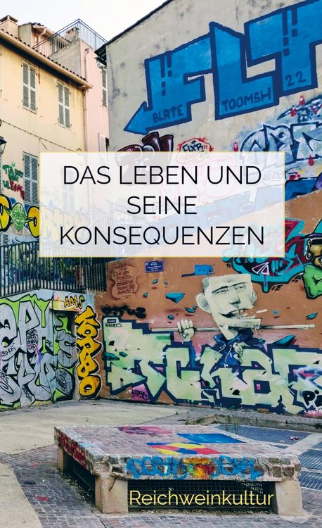 Produktbild: Das Leben und seine Konsequenzen
