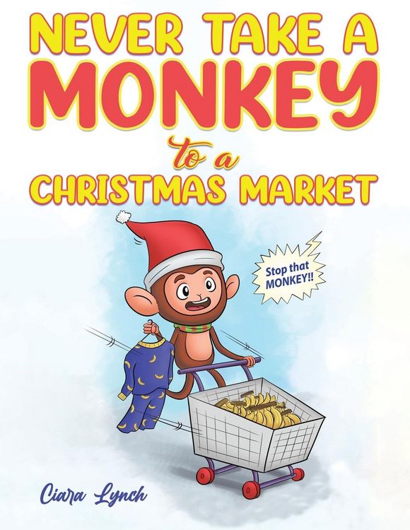Produktbild: Never Take a Monkey to a Christmas Market