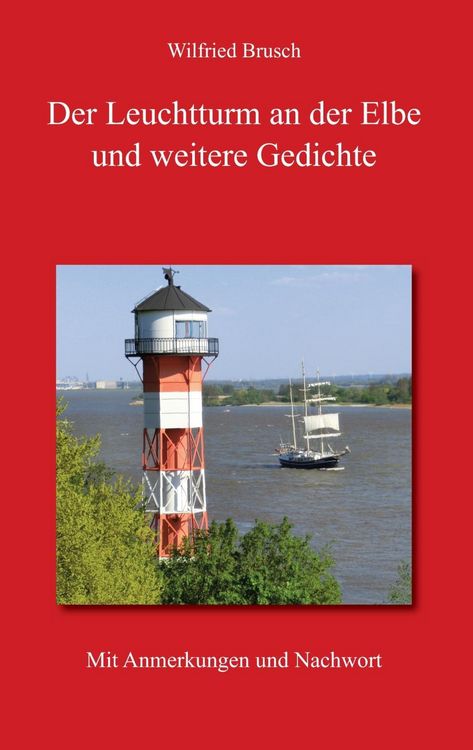 Produktbild: Der Leuchtturm an der Elbe und weitere Gedichte